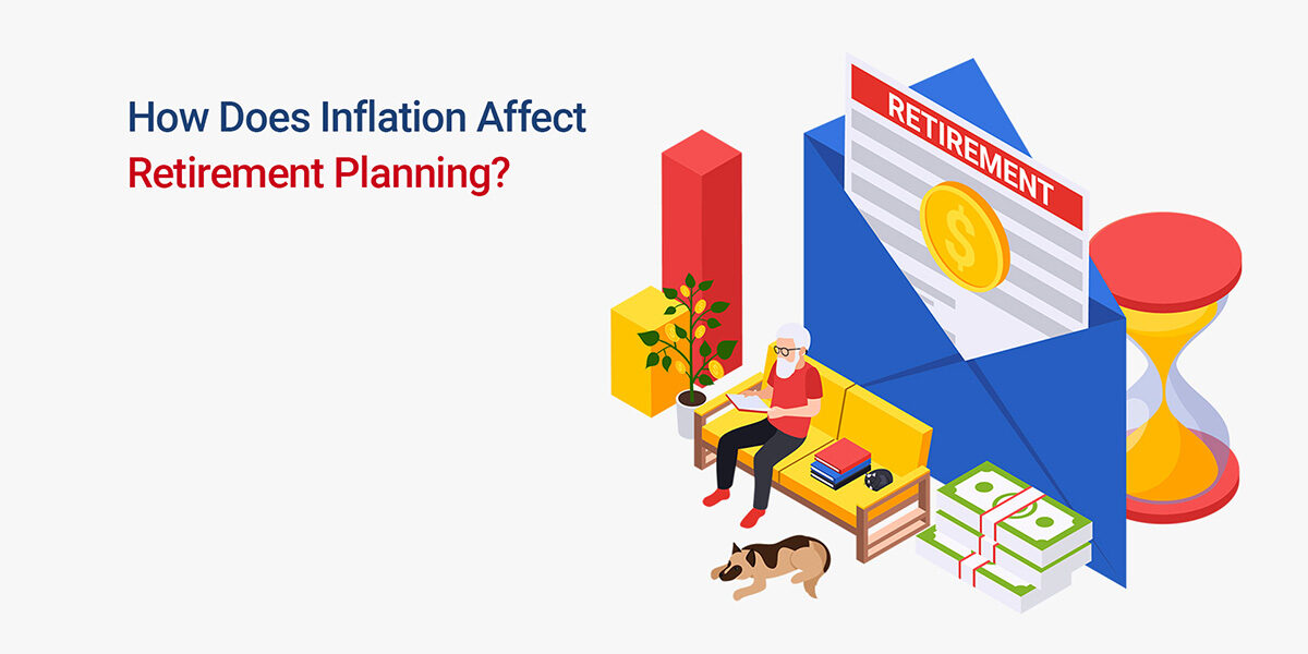 Inflation Affect Retirement Planning