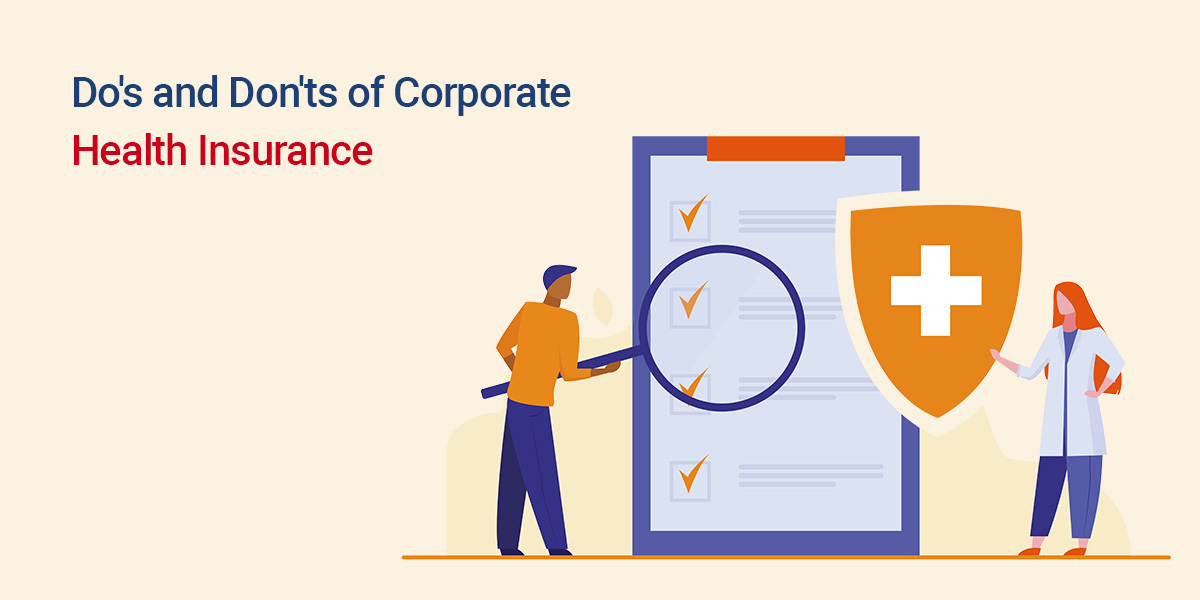 Do's and Don'ts of Corporate Health Insurance