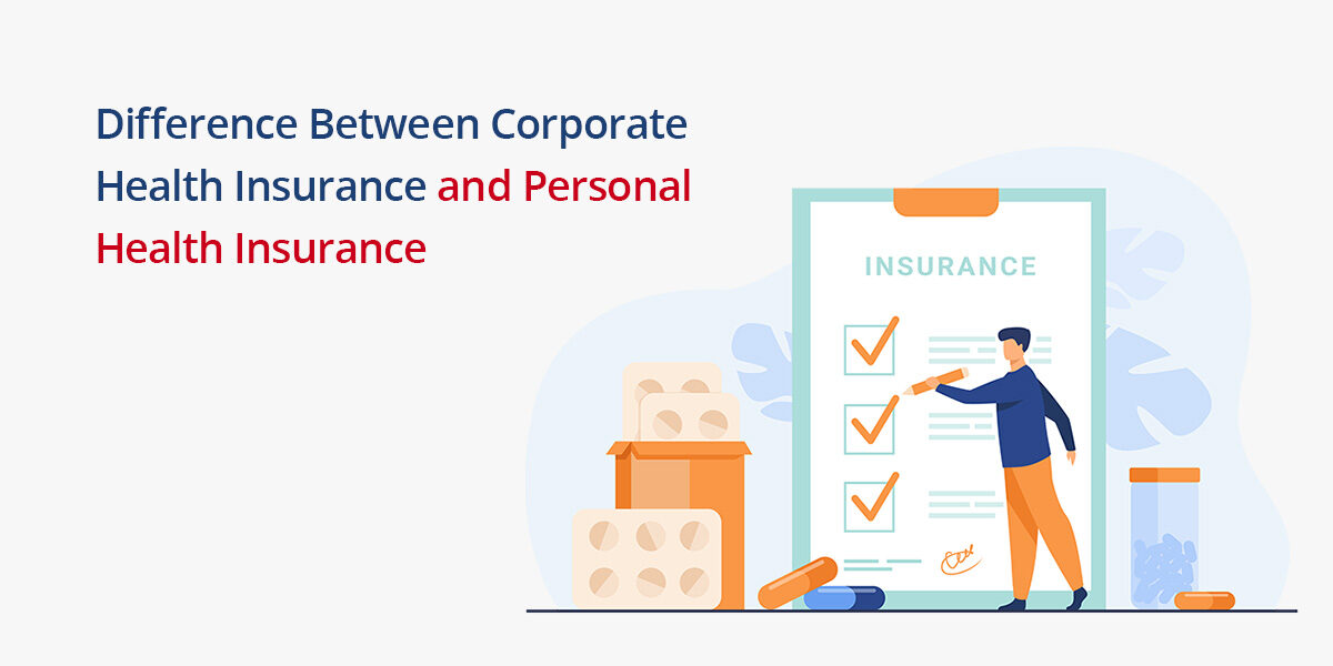 Corporate Health Insurance Vs Personal Health Insurance
