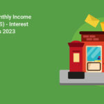 Post Office Monthly Income Scheme (POMIS) – Interest Rate & Features 2023