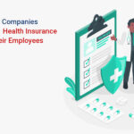 5 Reasons Why Companies Should Provide Health Insurance Benefits for Their Employees